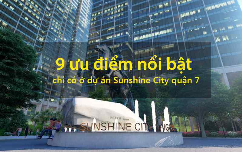 Căn hộ Sunshine City Saigon sở hữu vị trí đắc địa cùng với những tiện ích và dịch vụ siêu sang tại dự án. Chắc chắn rằng dự án Sunshine City quận 7 sẽ khiến khách hàng không thất vọng khi đầu tư. Đây sẽ là nơi để quý khách hàng có thể được trải nghiệm những tiện ích hoàn hảo và hiện đại bậc nhất khu Nam Sài Gòn.